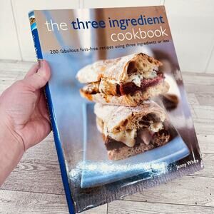 The Three Ingredient Cookbook Recipes - Take Three‎ - Jenny White SC - 2004